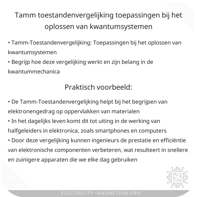 Tamm-Toestandenvergelijking: Toepassingen bij het Oplossen van Kwantumsystemen