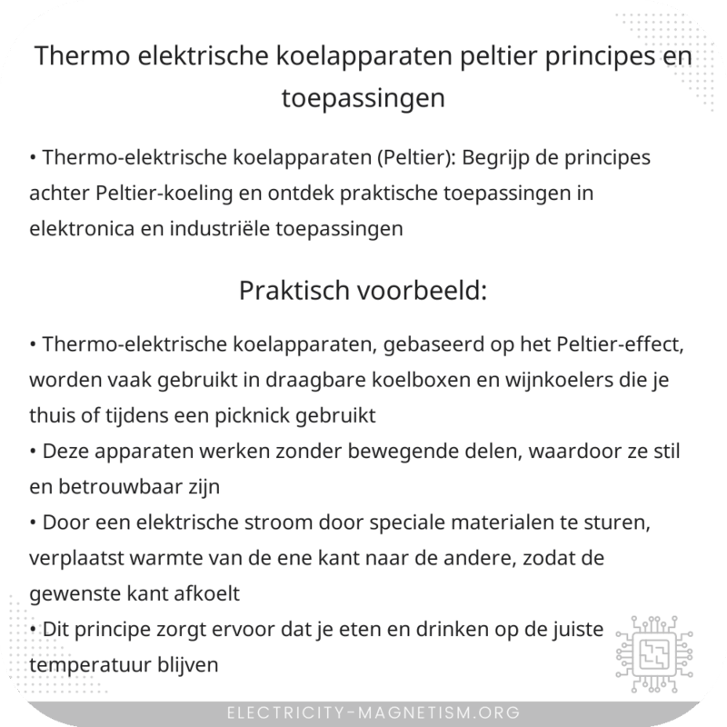 Thermo-elektrische Koelapparaten (Peltier) | Principes en Toepassingen
