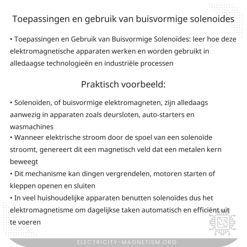 Toepassingen en Gebruik van Buisvormige Solenoïdes