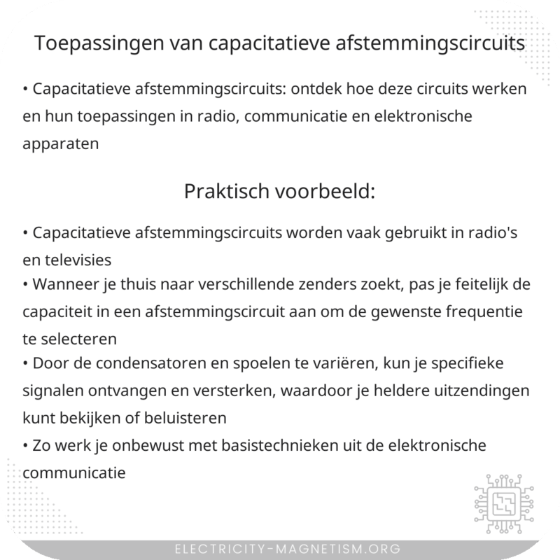 Toepassingen van Capacitatieve Afstemmingscircuits