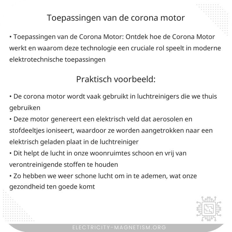 Toepassingen van de Corona Motor