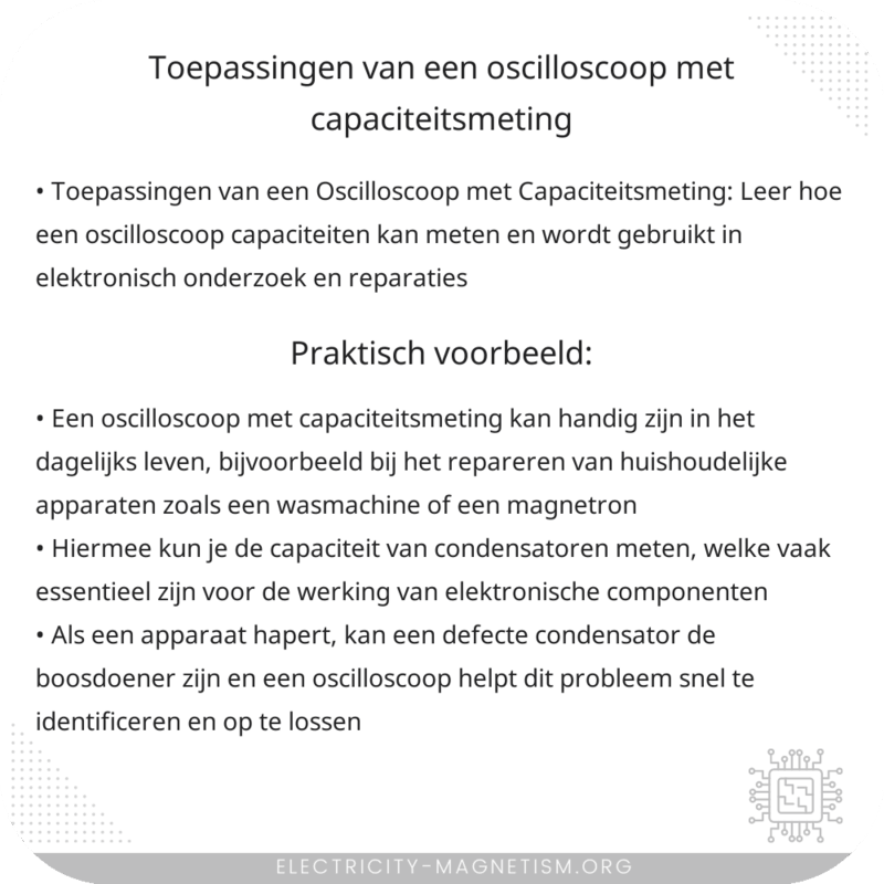Toepassingen van een Oscilloscoop met Capaciteitsmeting