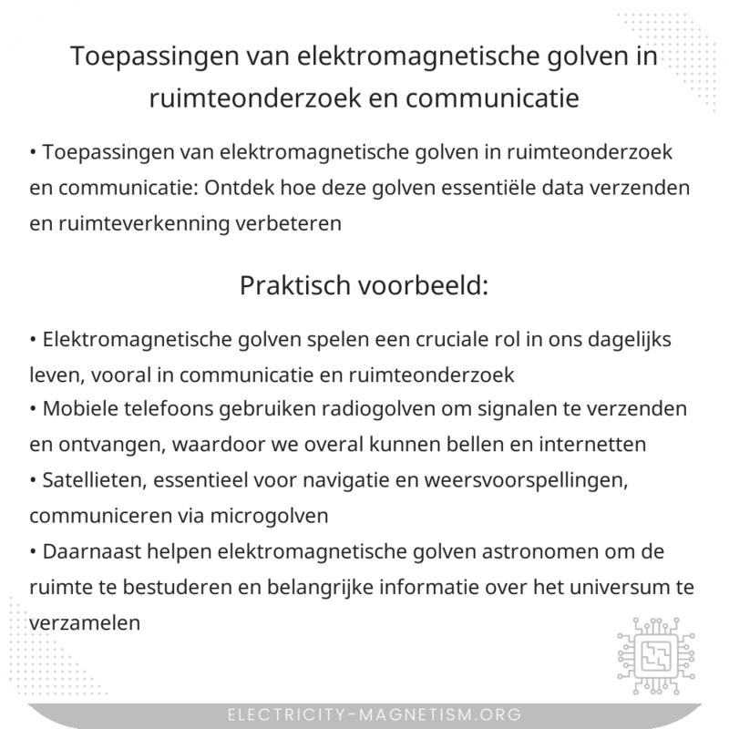 Toepassingen van elektromagnetische golven in ruimteonderzoek en communicatie