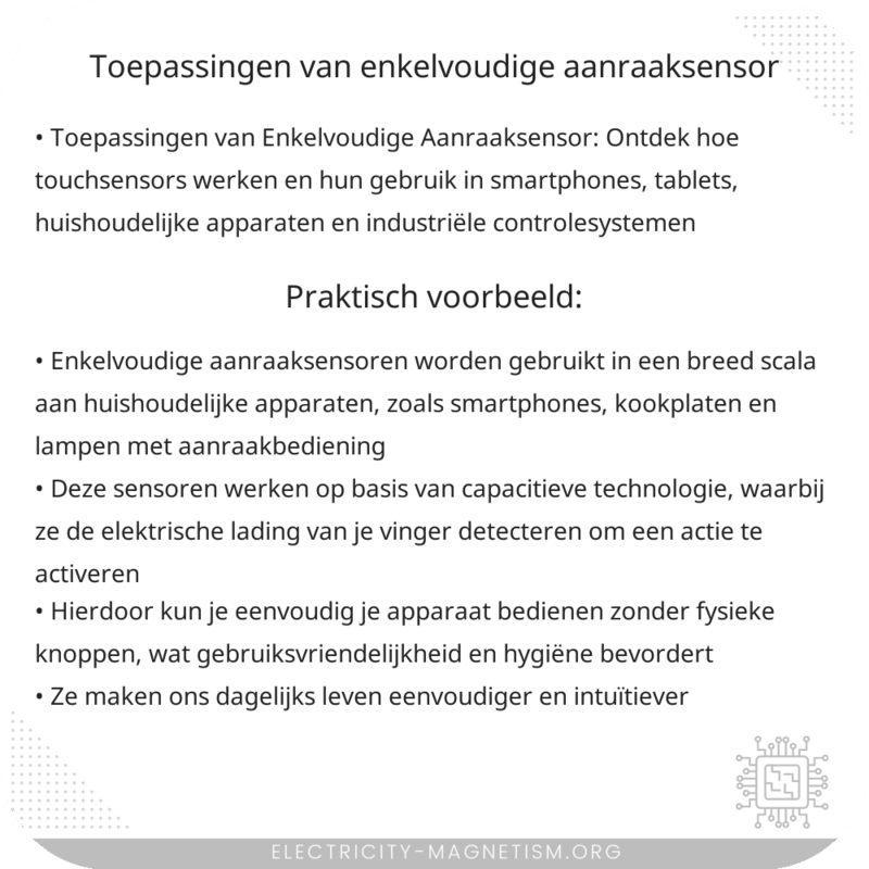 Toepassingen van Enkelvoudige Aanraaksensor