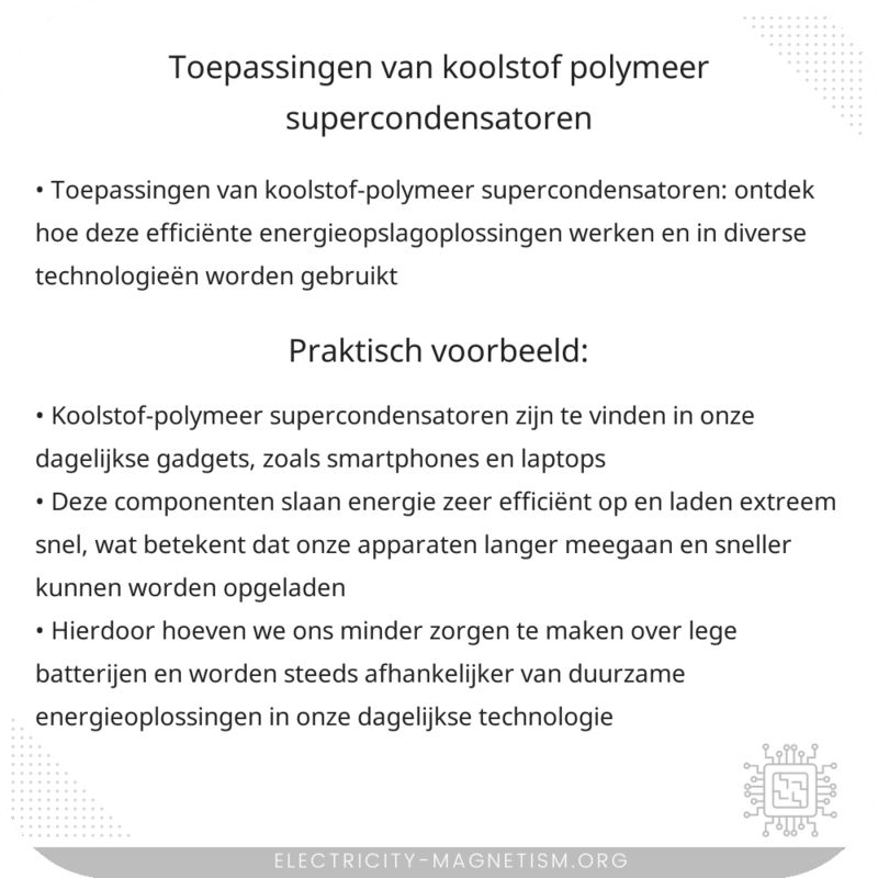 Toepassingen van Koolstof-Polymeer Supercondensatoren