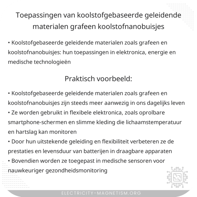 Toepassingen van Koolstofgebaseerde Geleidende Materialen (Grafeen, Koolstofnanobuisjes)