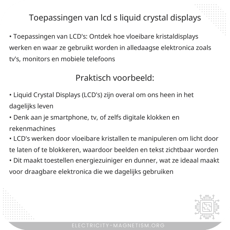 Toepassingen van LCD's (Liquid Crystal Displays)