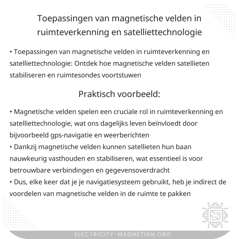 Toepassingen van magnetische velden in ruimteverkenning en satelliettechnologie