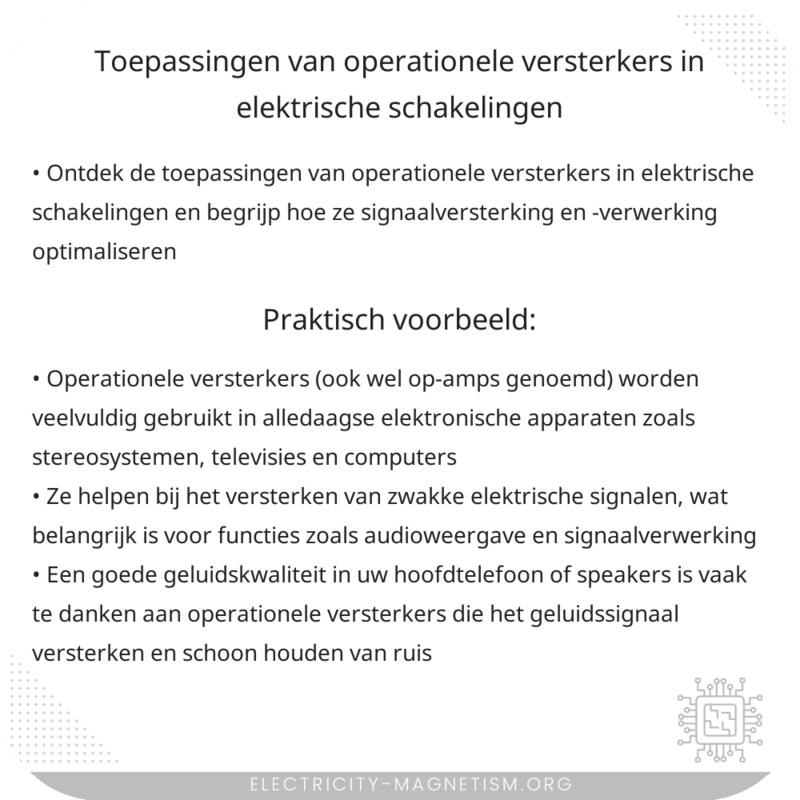 Toepassingen van operationele versterkers in elektrische schakelingen