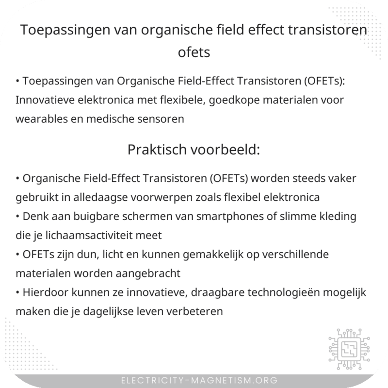 Toepassingen van Organische Field-Effect Transistoren (OFETs)
