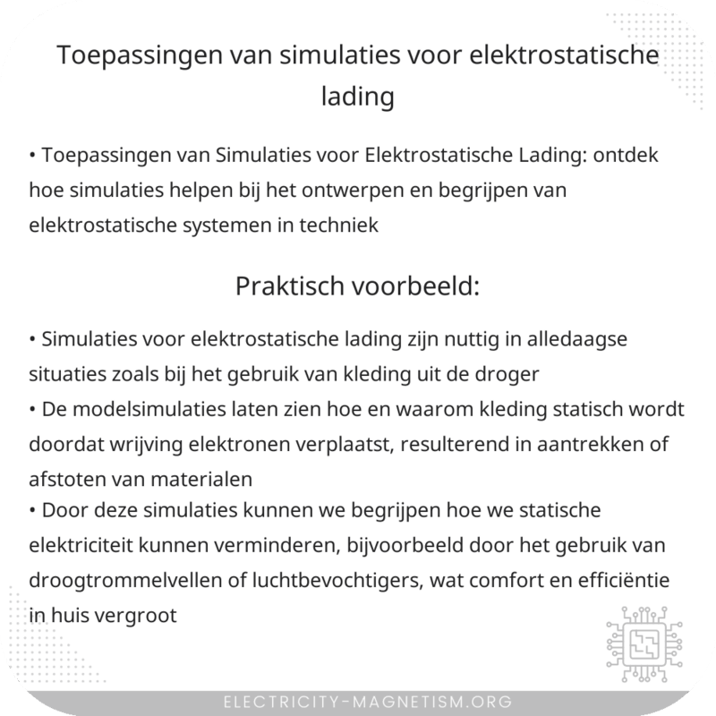 Toepassingen van Simulaties voor Elektrostatische Lading