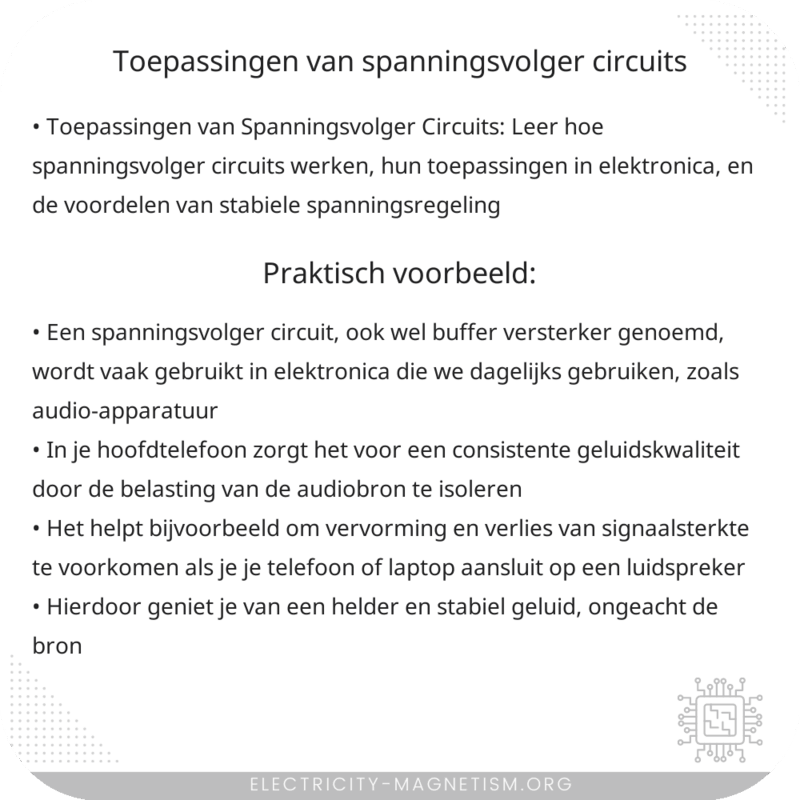 Toepassingen van Spanningsvolger Circuits
