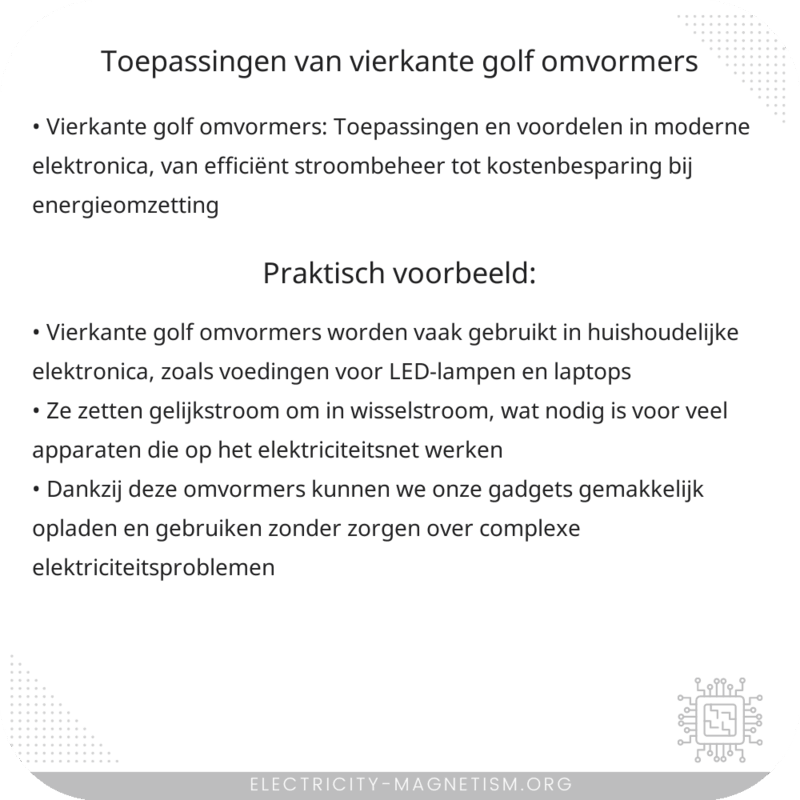 Toepassingen van Vierkante Golf Omvormers