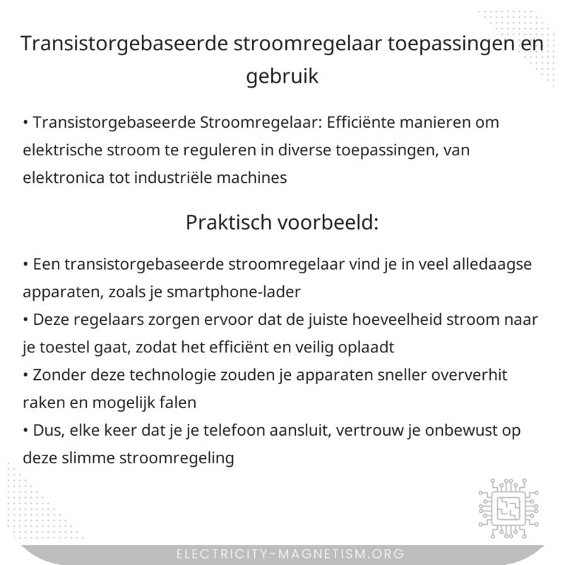 Transistorgebaseerde Stroomregelaar | Toepassingen en Gebruik