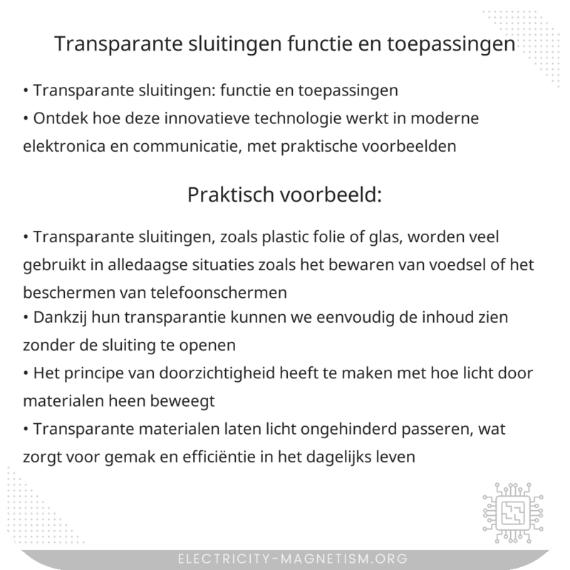 Transparante Sluitingen | Functie en Toepassingen