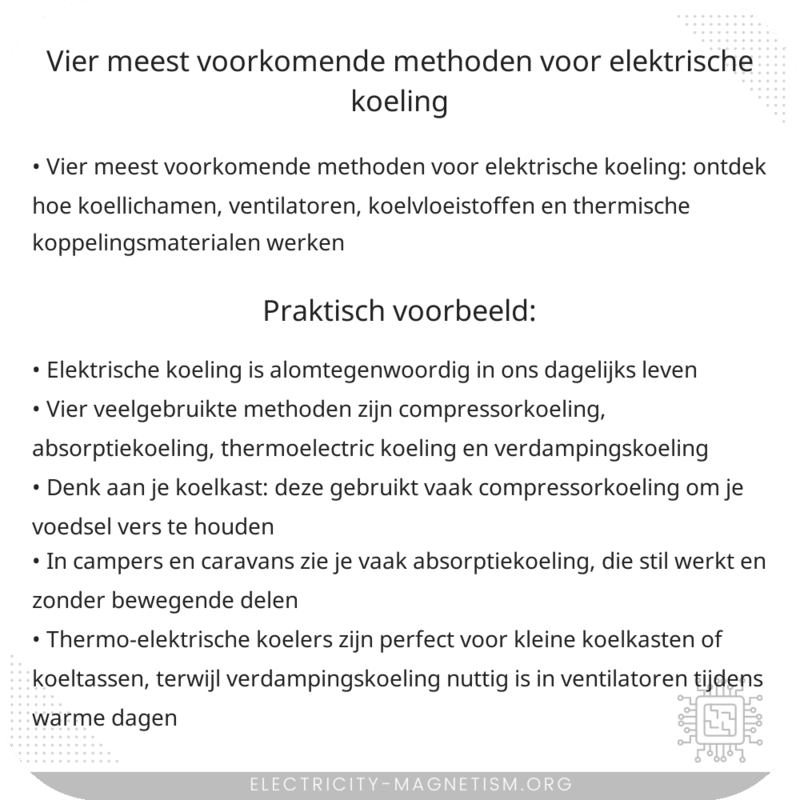 Vier meest voorkomende methoden voor elektrische koeling