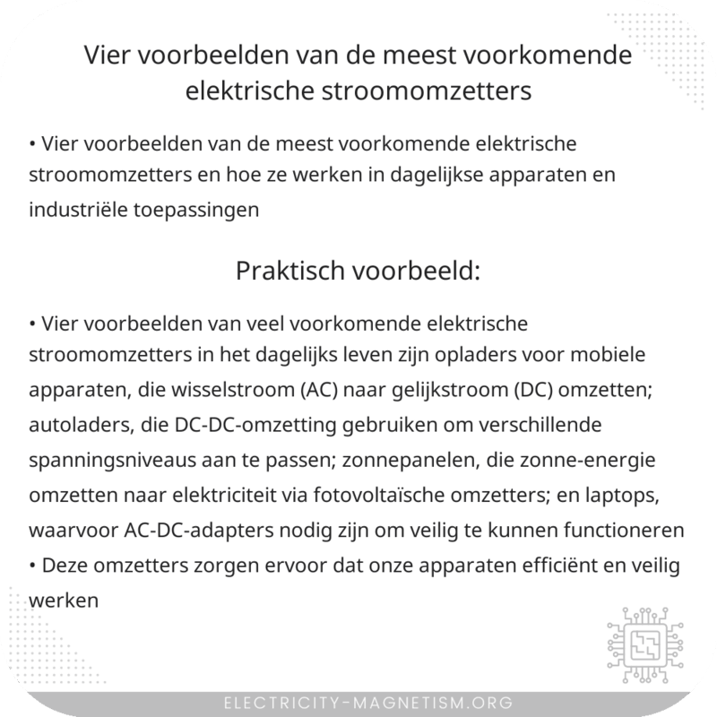 Vier voorbeelden van de meest voorkomende elektrische stroomomzetters