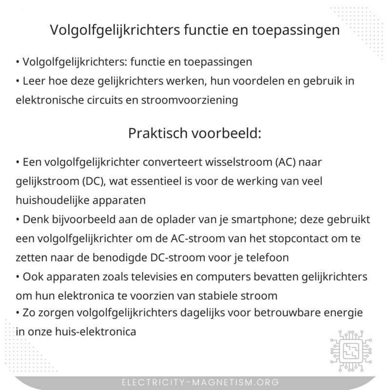 Volgolfgelijkrichters | Functie en Toepassingen