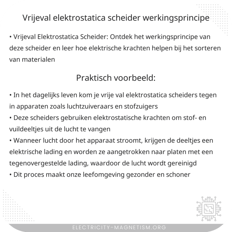 Vrijeval Elektrostatica Scheider | Werkingsprincipe
