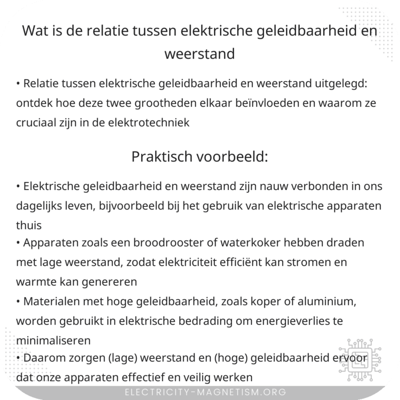 Wat is de relatie tussen elektrische geleidbaarheid en weerstand?