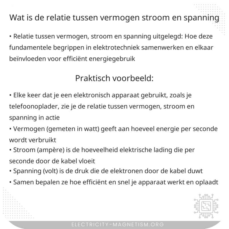 Wat is de relatie tussen vermogen, stroom en spanning?