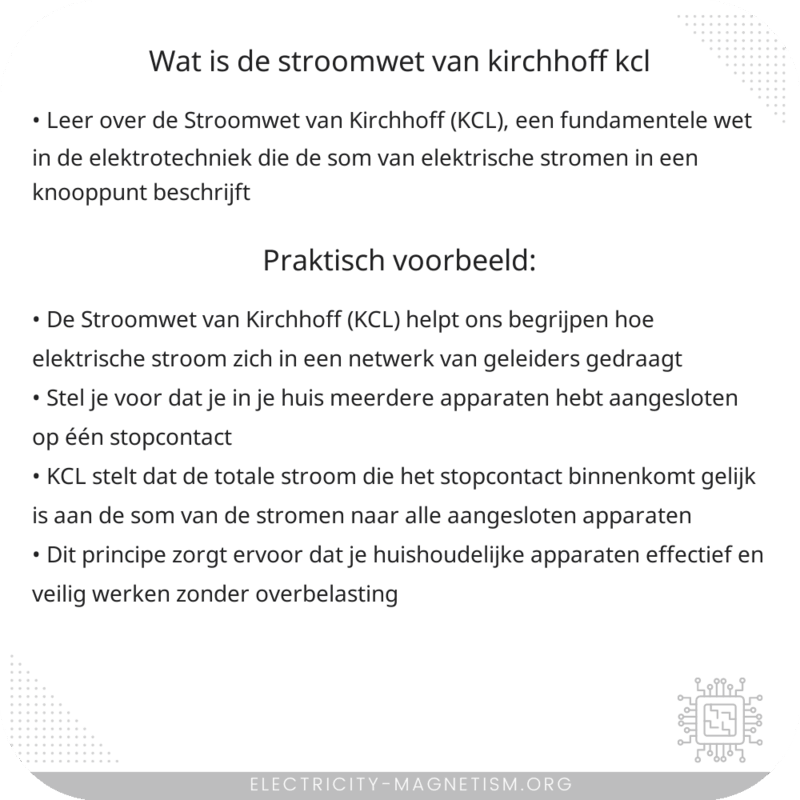 Wat is de Stroomwet van Kirchhoff (KCL)?