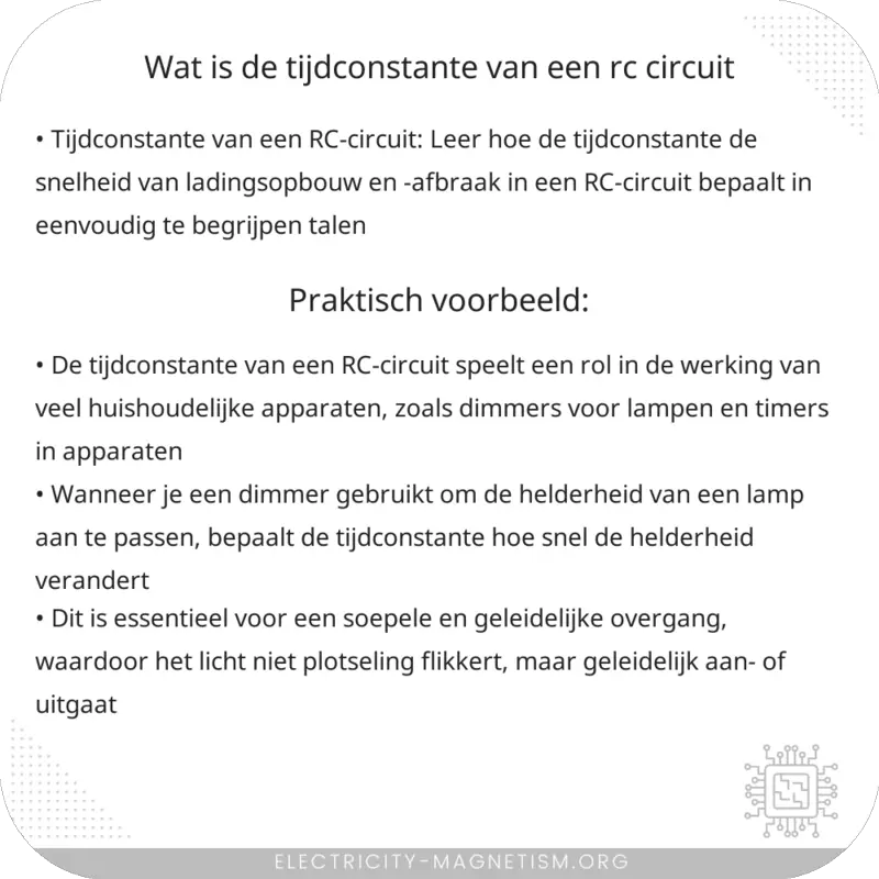 Wat is de tijdconstante van een RC-circuit?