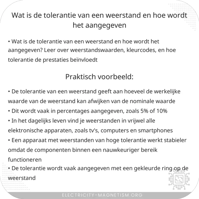 Wat is de tolerantie van een weerstand en hoe wordt het aangegeven?
