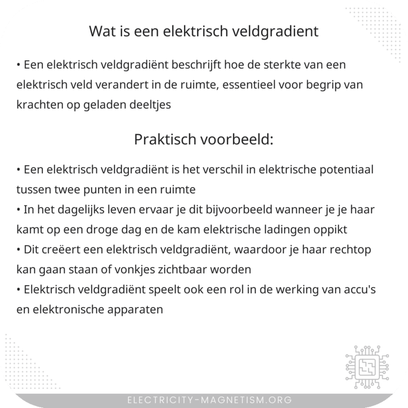 Wat is een elektrisch veldgradiënt?