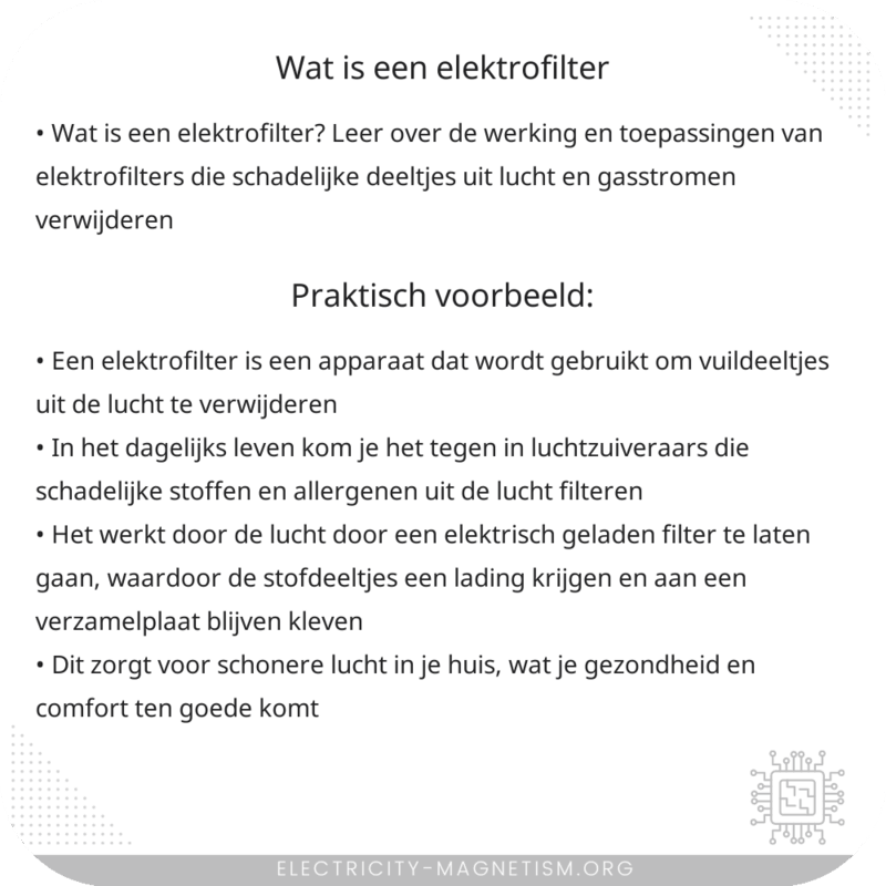 Wat is een elektrofilter?