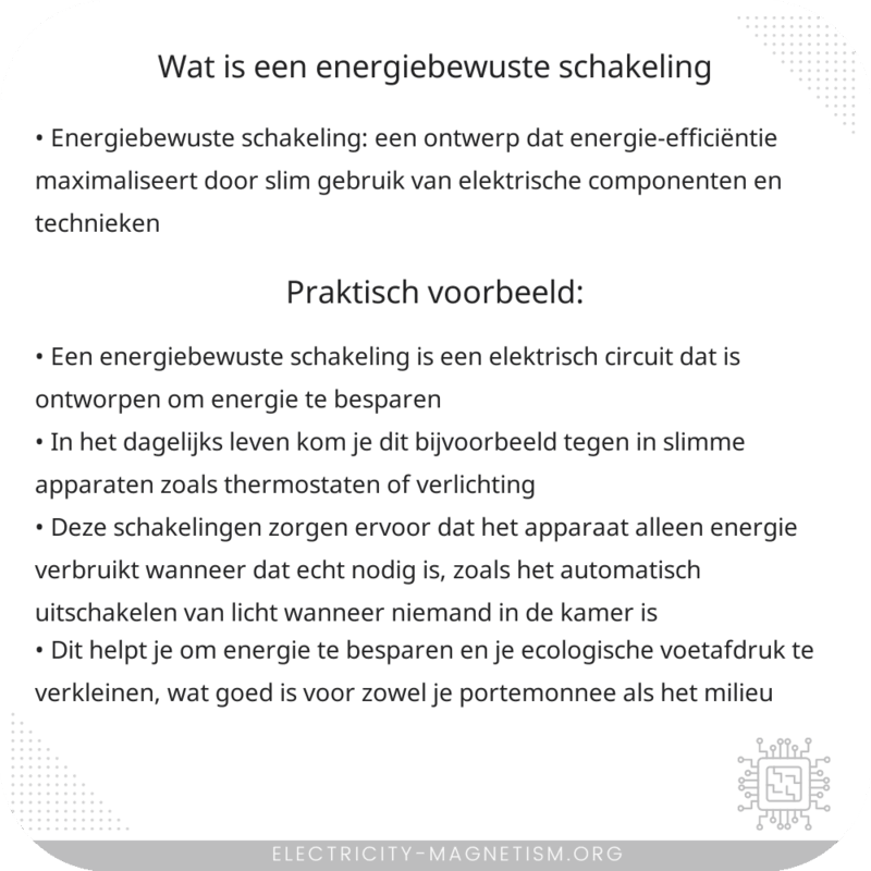 Wat is een energiebewuste schakeling?