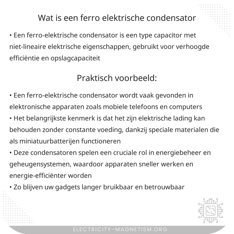Wat is een ferro-elektrische condensator?