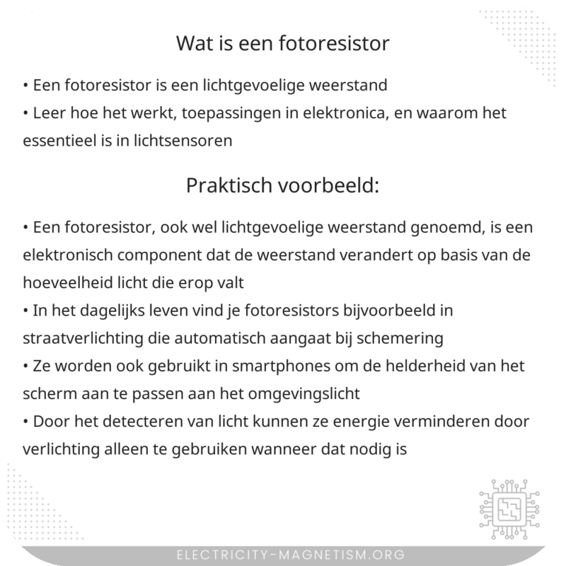 Wat is een fotoresistor?