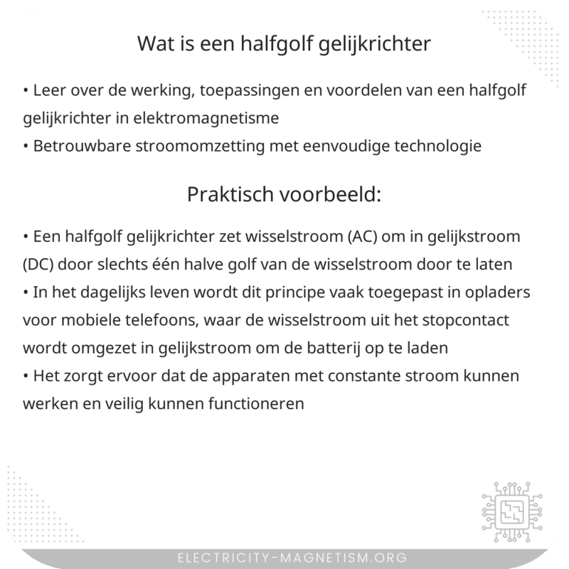 Wat is een halfgolf gelijkrichter?
