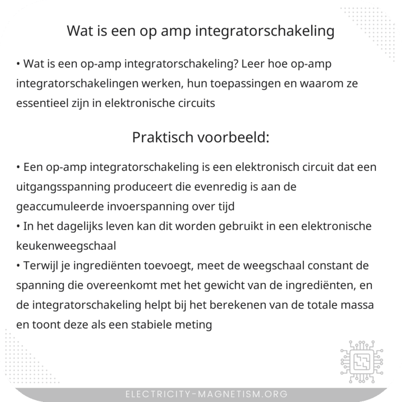 Wat is een op-amp integratorschakeling?