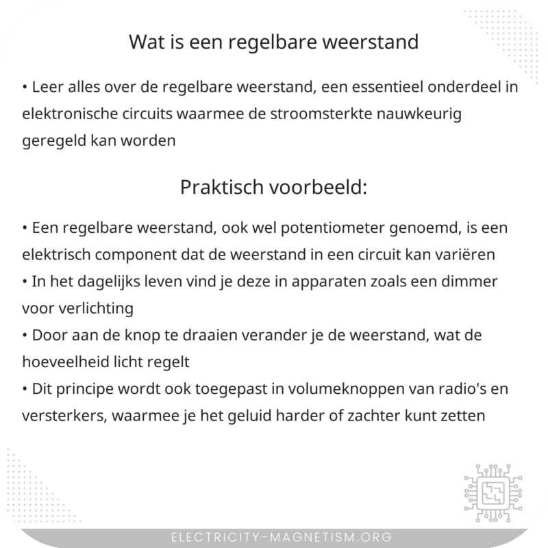 Wat is een regelbare weerstand?