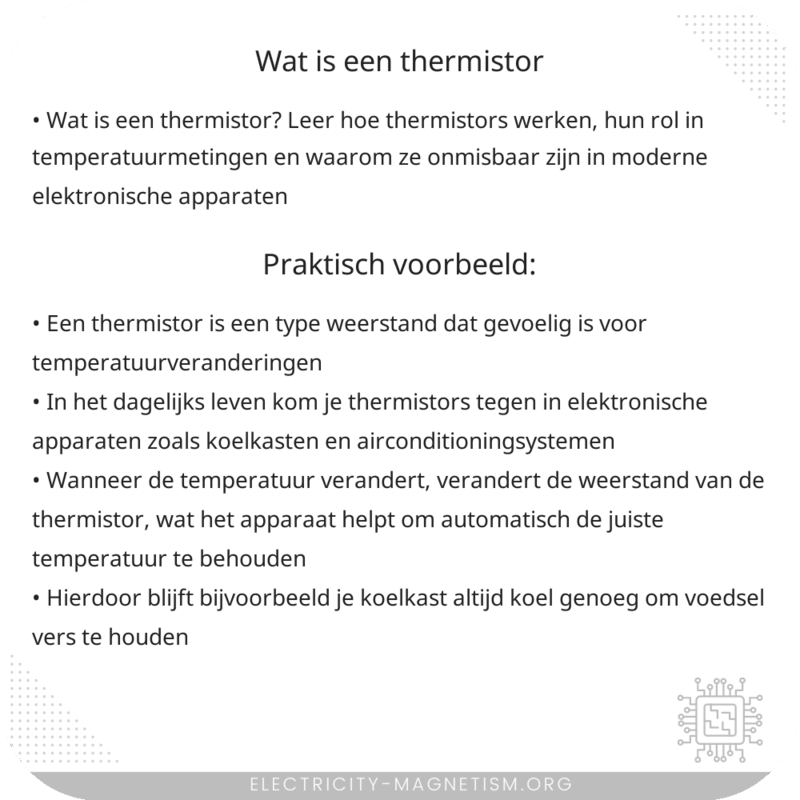 Wat is een thermistor?