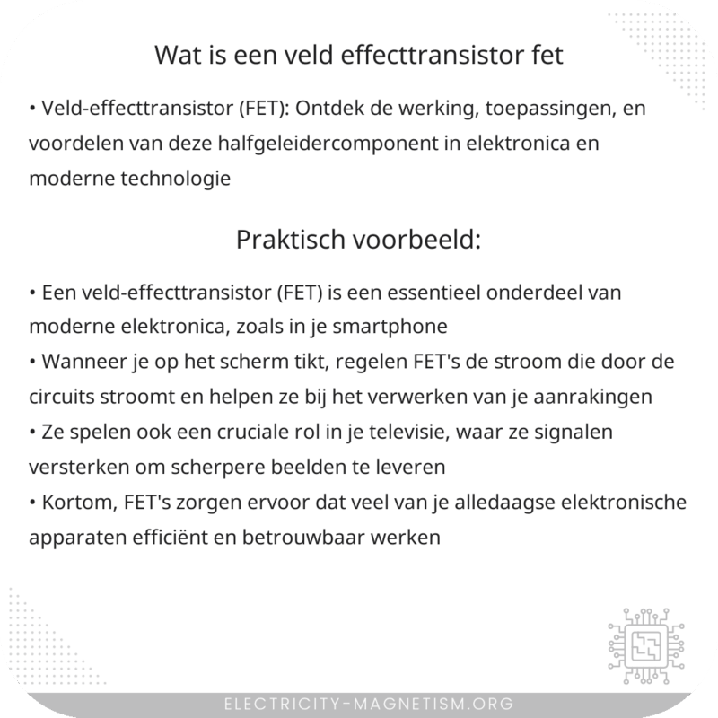 Wat is een veld-effecttransistor (FET)?