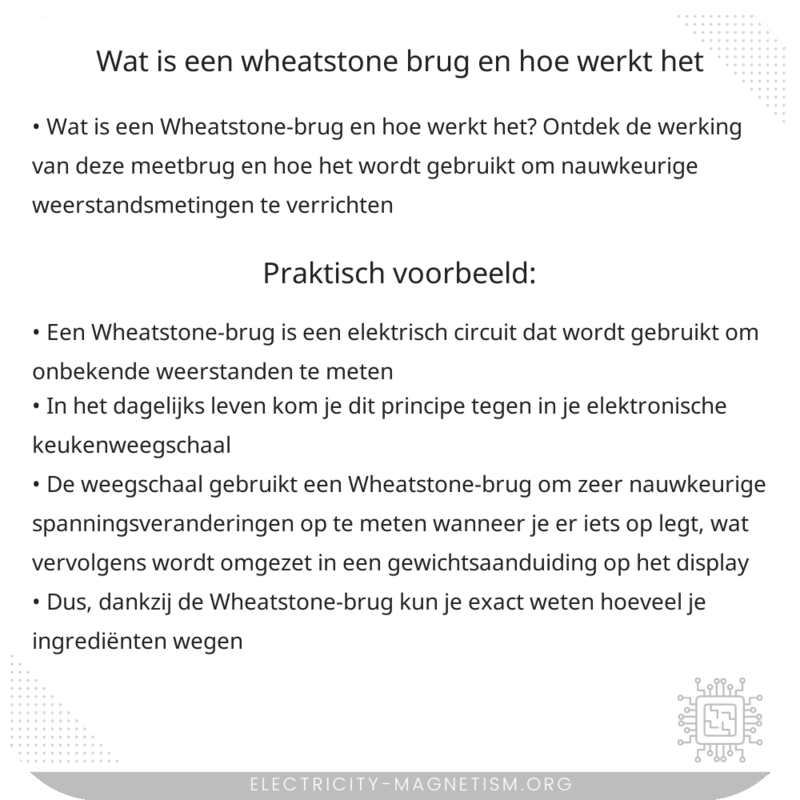 Wat is een Wheatstone-brug en hoe werkt het?