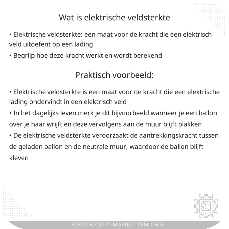 Wat is elektrische veldsterkte?