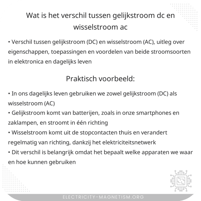 Wat is het verschil tussen gelijkstroom (DC) en wisselstroom (AC)?