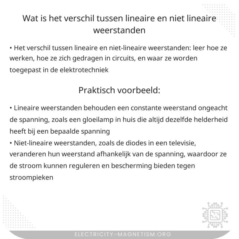 Wat is het verschil tussen lineaire en niet-lineaire weerstanden?