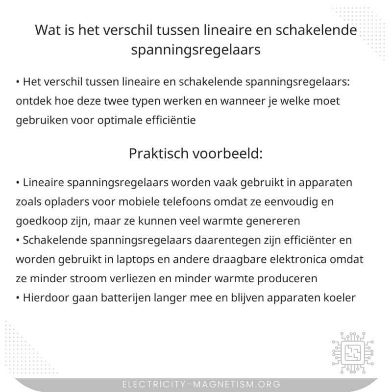 Wat is het verschil tussen lineaire en schakelende spanningsregelaars?