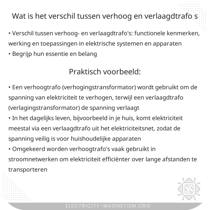 Wat is het verschil tussen verhoog- en verlaagdtrafo's?