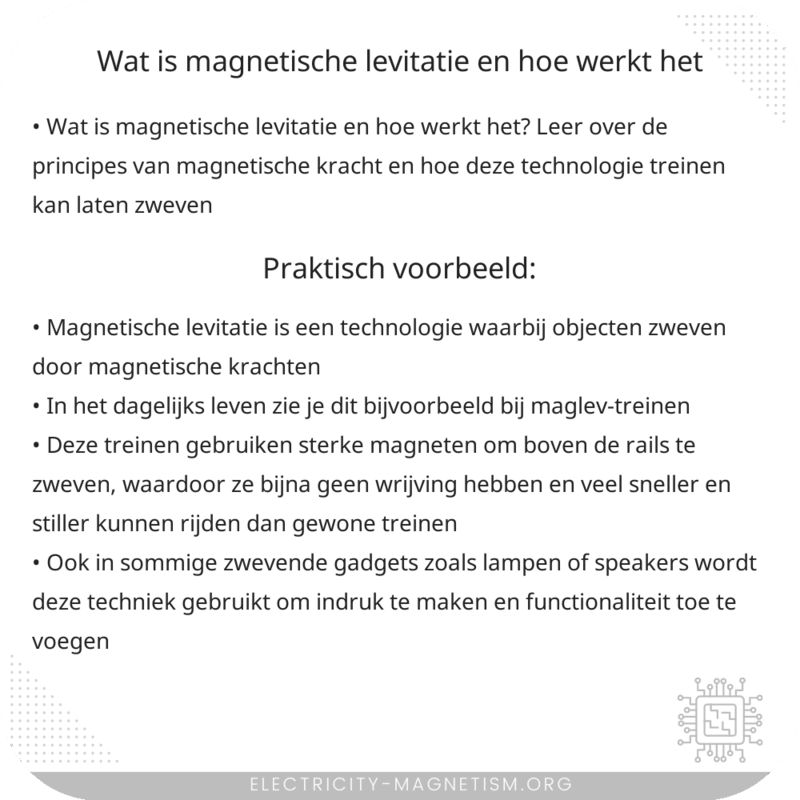 Wat is magnetische levitatie en hoe werkt het?