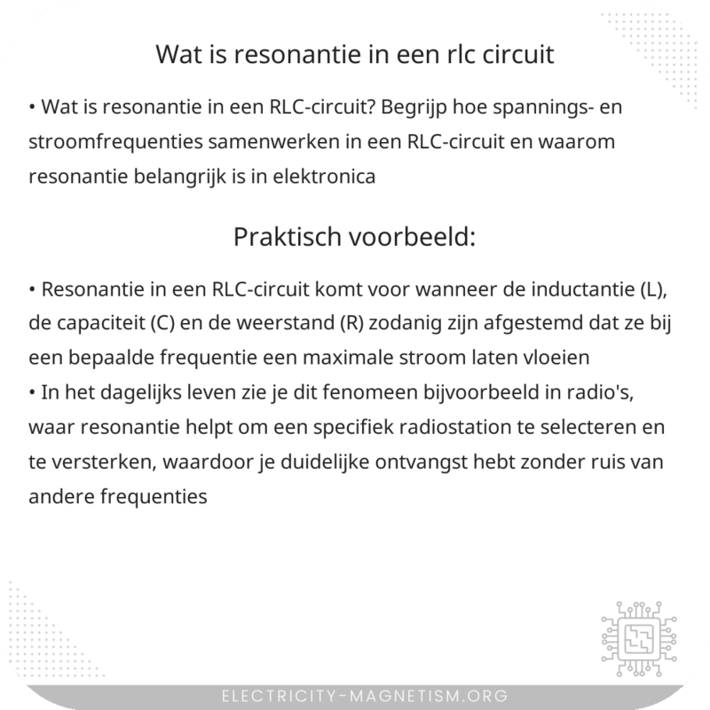 Wat is resonantie in een RLC-circuit?