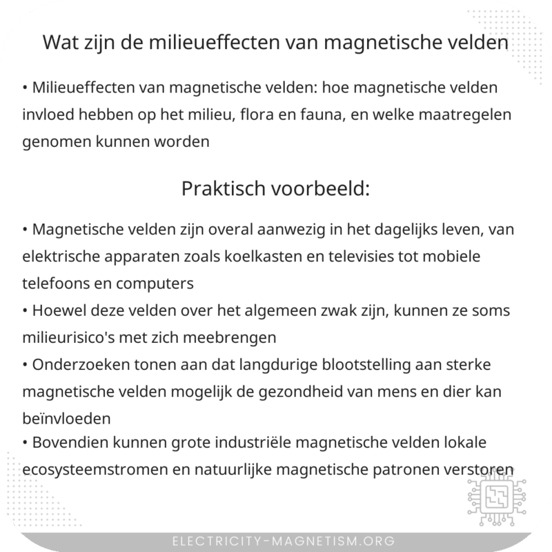 Wat zijn de milieueffecten van magnetische velden?