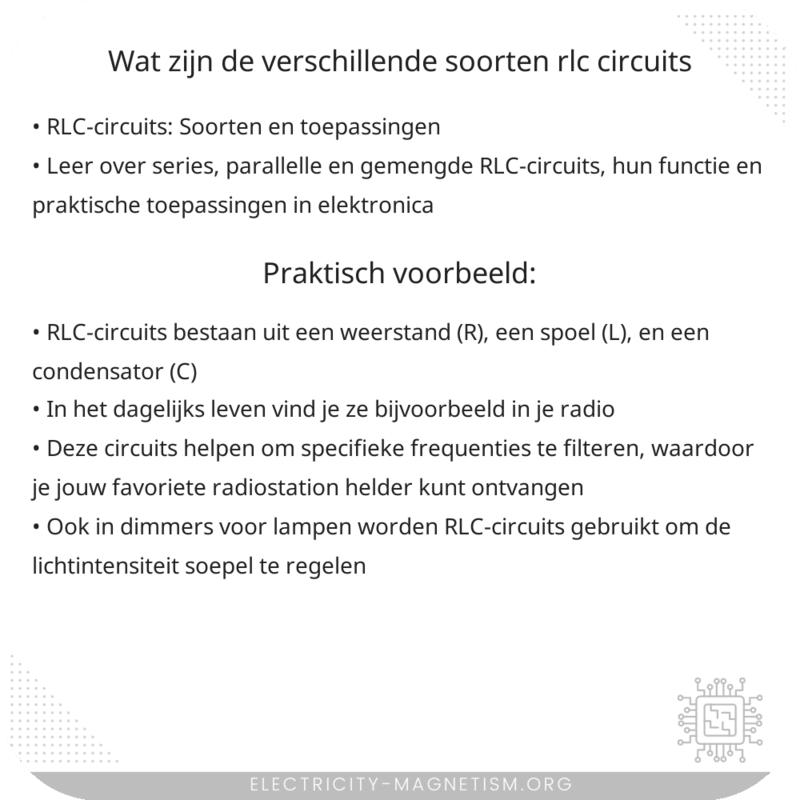 Wat zijn de verschillende soorten RLC-circuits?