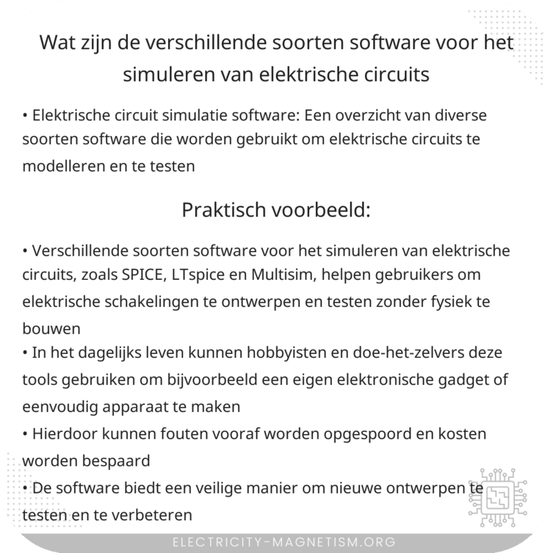 Wat zijn de verschillende soorten software voor het simuleren van elektrische circuits?