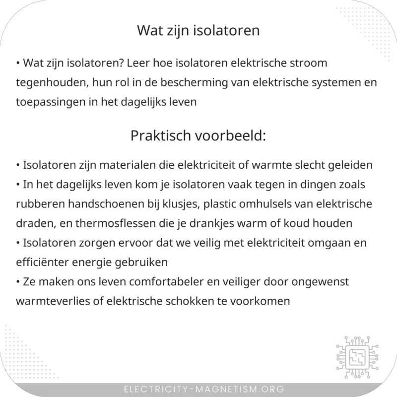 Wat zijn isolatoren?